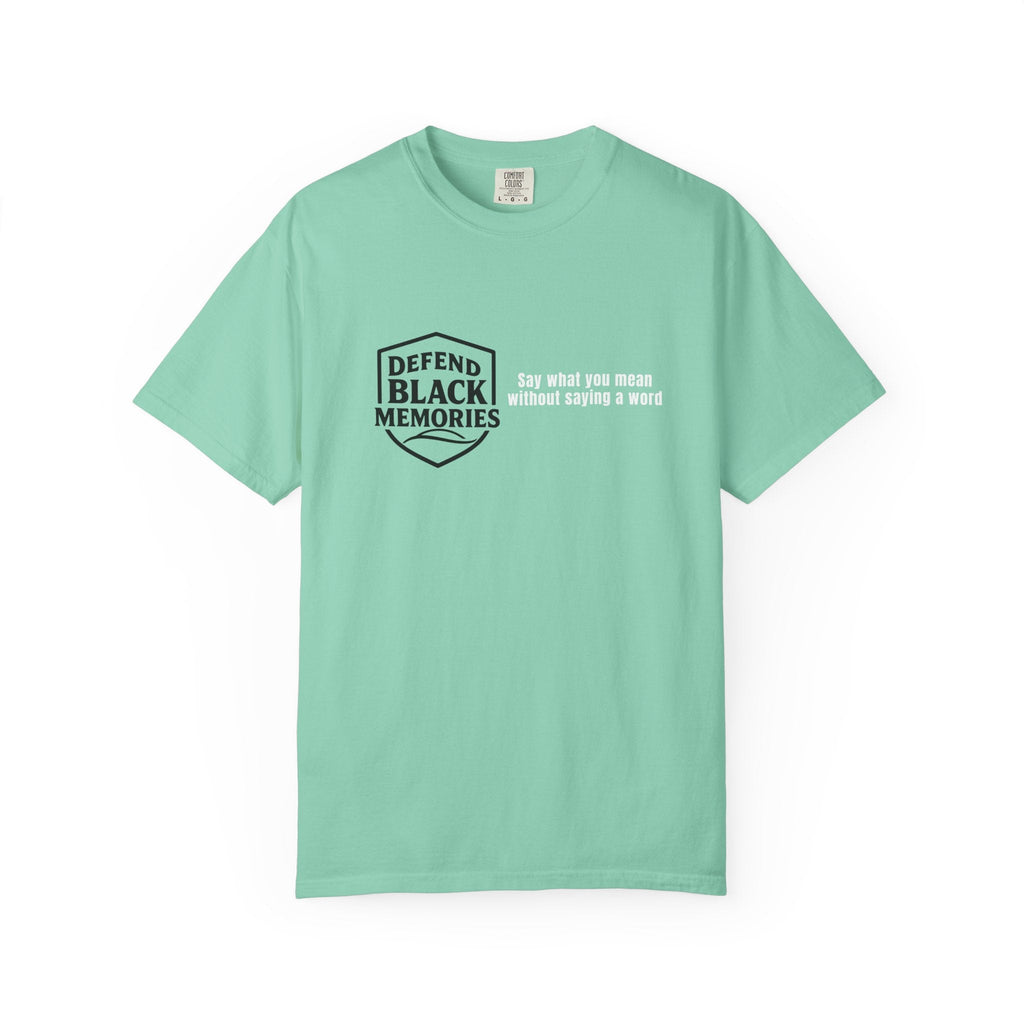 DBM T-Shirt — Say What You Mean Without Saying A Word
