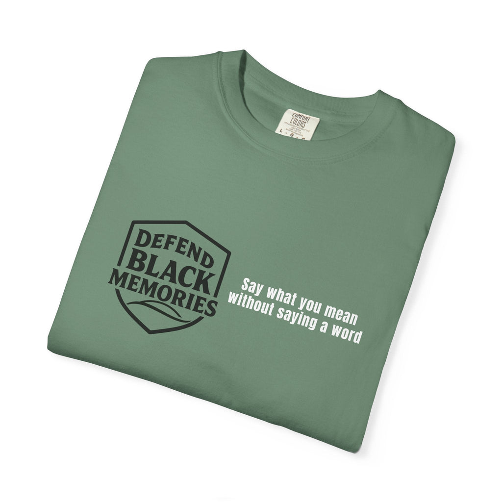 DBM T-Shirt — Say What You Mean Without Saying A Word