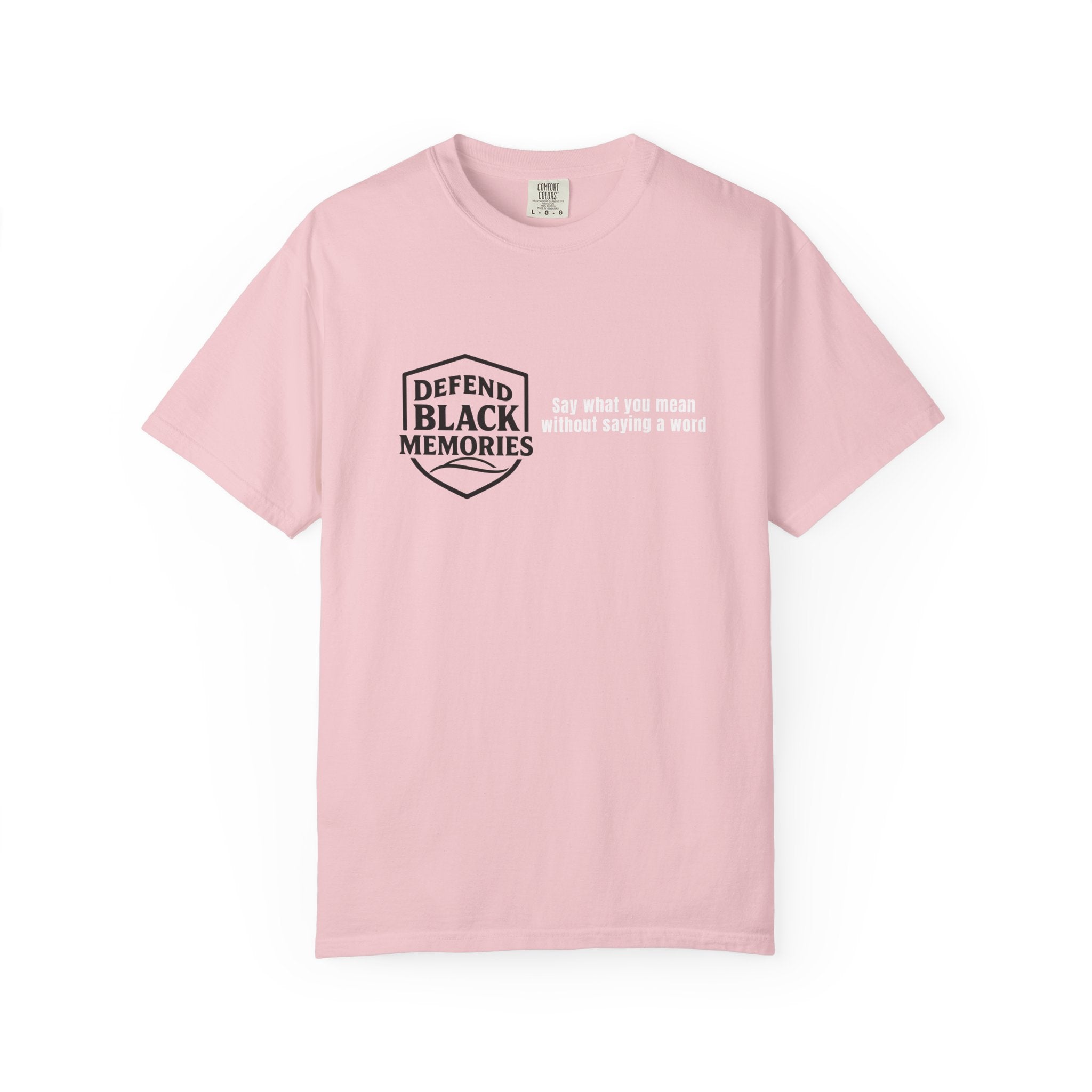 DBM T-Shirt — Say What You Mean Without Saying A Word
